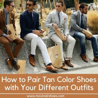Do you keep on buying new pairs now and then? The only solution to your problem is to find one magic pair of footwear that works perfectly on any outfit. Think Tan! Read our latest blog - https://movinairshoes.com/how-to-pair-tan-color-shoes-with-your-different-outfits/
 
#blog #movinair #tanshoes #formalshoes #shoesoftheday #brogues #loafers #loafershoes #shoesformen #fashiontrends #trending #trend #fashiontrends
